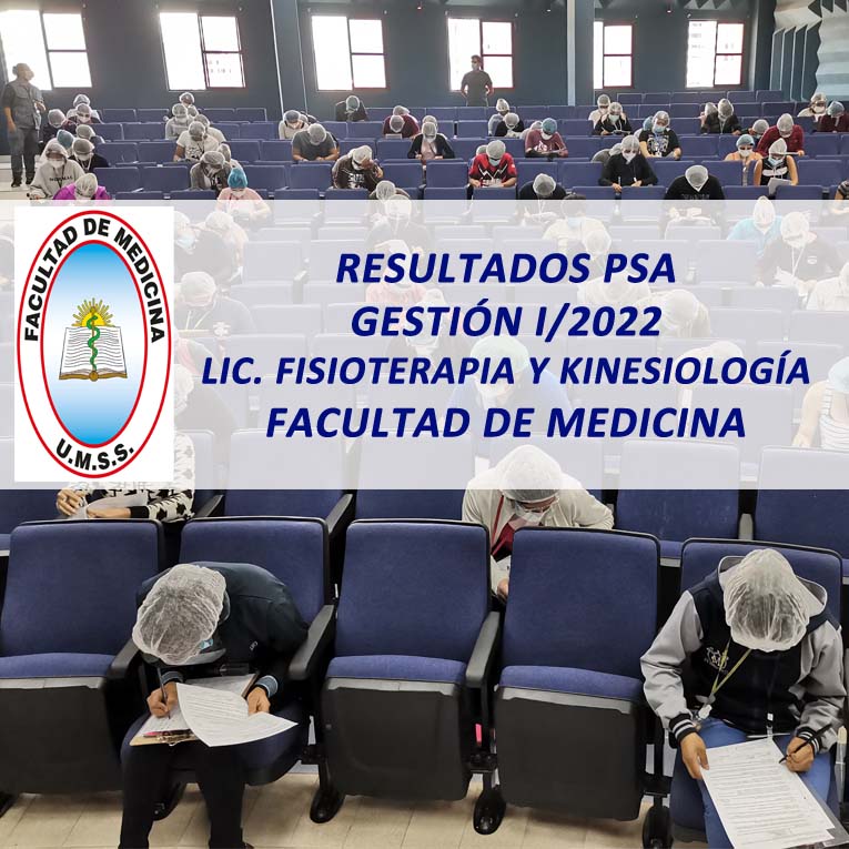Resultados PSA Gestión I/2022 Lic. Fisioterapia y Kinesiología Facultad de Medicina