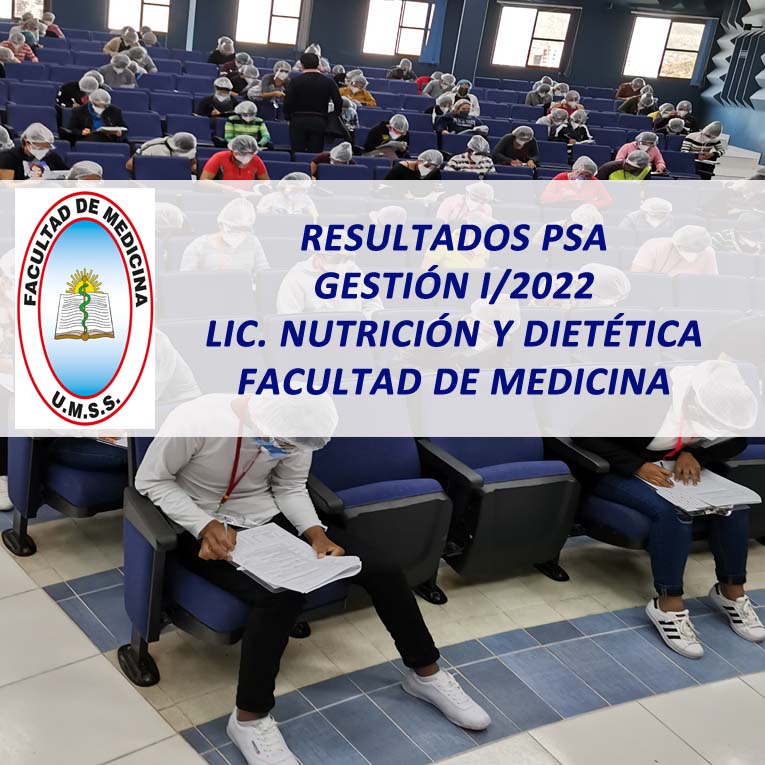 Resultados PSA Gestión I/2022 Lic. Nutrición y Dietética Facultad de Medicina