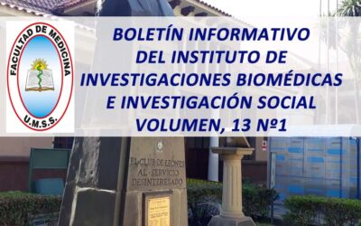 Boletín Informativo del Instituto de Investigaciones Biomédicas e Investigación Social Volumen, 13 Nº1