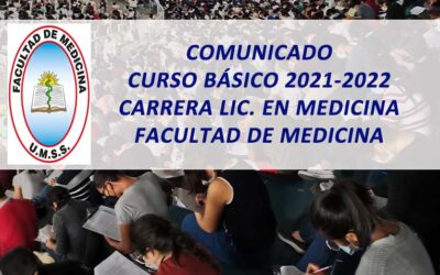 Comunicado Curso Básico 2021-2022 Carrera Lic. en Medicina Facultad de Medicina