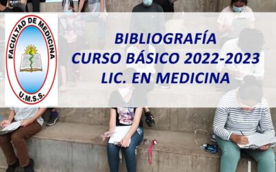 Bibliografía para el Curso Básico 2022-2023 de la Carrera Lic. en Medicina Facultad de Medicina