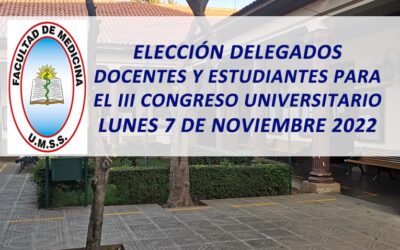 Elección Delegados Docentes y Estudiantes para el III Congreso Universitario, Lunes 7 de Noviembre de 2022