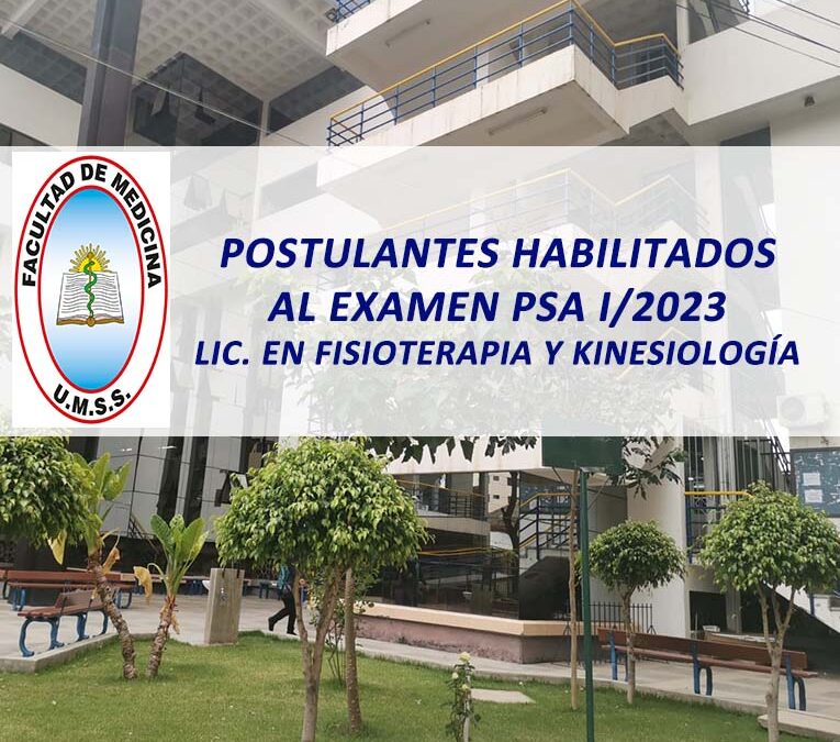 Postulantes Habilitados al Examen de PSA I/2023 Lic. en Fisioterapia y Kinesiología Facultad de Medicina