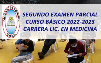 Segundo Examen Parcial Curso Básico 2022-2023 Carrera Licenciatura en Medicina Facultad de Medicina