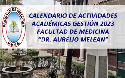 Calendario de Actividades Académicas Gestión 2023 Facultad de Medicina «Dr. Aurelio Melean»