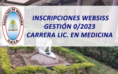 Inscripciones WebSISS Gestión 0/2023 Carrera Lic. en Medicina Facultad de Medicina