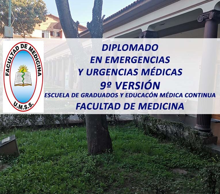 Diplomado en Emergencias y Urgencias Médicas, 9º Versión Facultad de Medicina