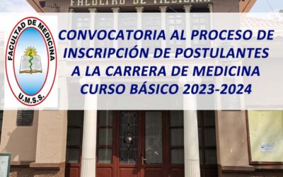 Convocatoria al Proceso de Inscripción de Postulantes a la Carrera de Medicina, Curso Básico 2023-2024 Facultad de Medicina