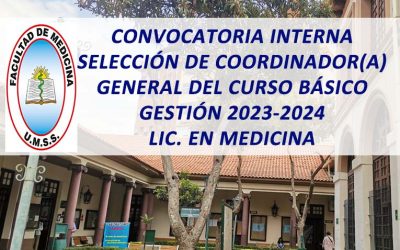 Convocatoria Interna para Selección de Coordinador(a) General del Curso Básico 2023-2024 Lic. en Medicina Facultad de Medicina