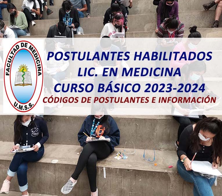 Postulantes Habilitados Lic. en Medicina Curso Básico 2023-2024 Códigos de postulantes e Información
