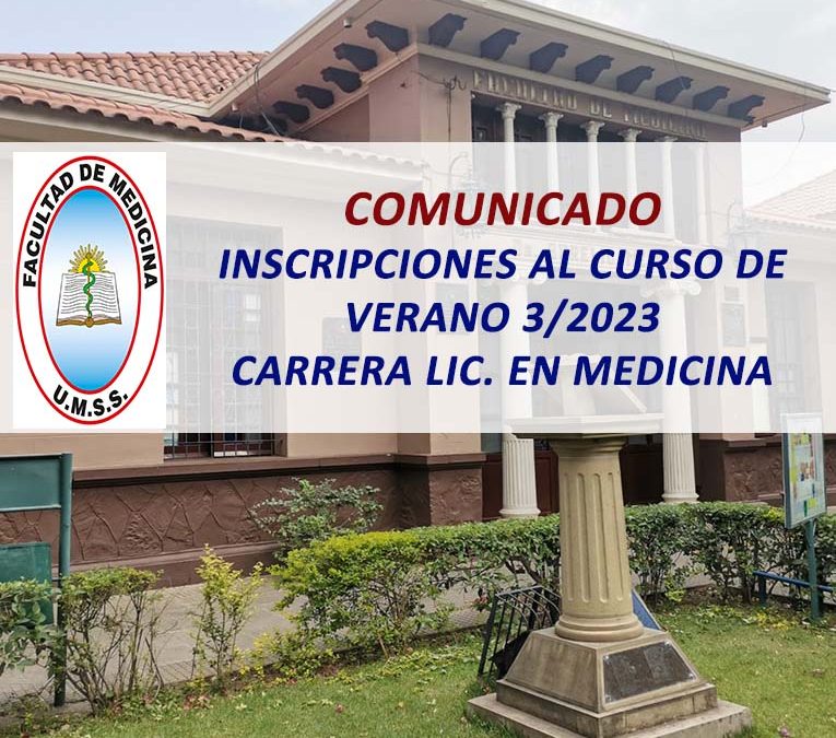 Comunicado, Inscripciones al Curso de Verano 3/2023 Carrera de Medicina Facultad de Medicina