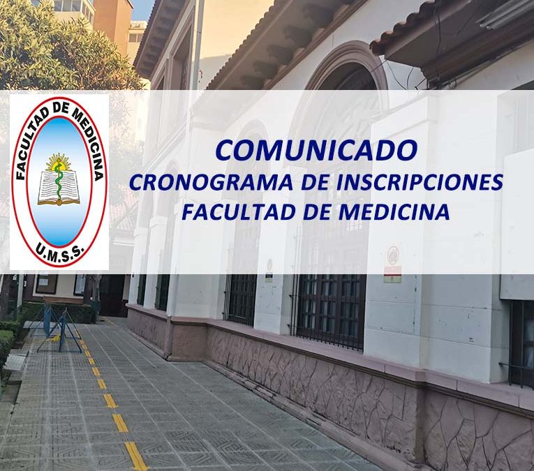 Comunicado Cronograma de Inscripciones Facultad de Medicina