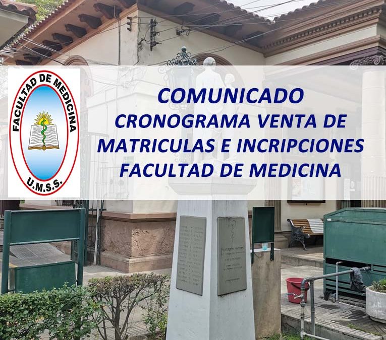 Comunicado Cronograma Venta de Matriculas e Inscripciones Facultad de Medicina
