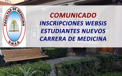 Comunicado Inscripciones Websis Estudiantes Nuevos Carrera de Medicina Facultad de Medicina