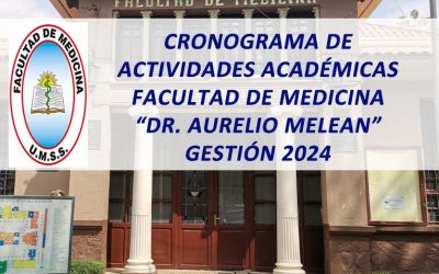 Cronograma de Actividades Académicas Facultad de Medicina «Dr. Aurelio Melean» Gestión 2024