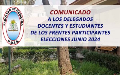 Comunicado a los Delegados Docentes y Estudiantes de los Frentes Participantes Elecciones Junio 2024