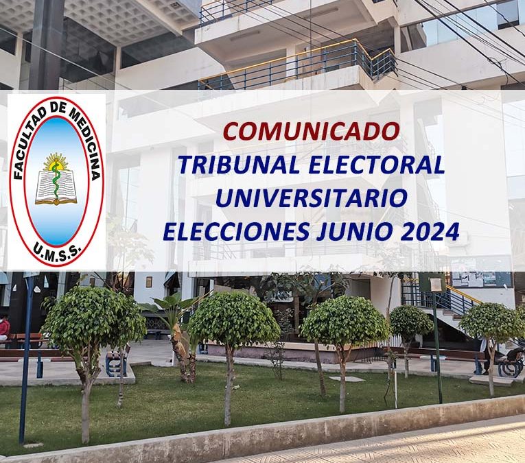 Comunicado Tribunal Electoral Universitario Elecciones Junio 2024