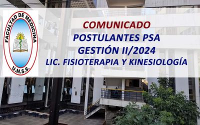 Comunicado Postulantes PSA Gestión II/2024 Lic. en Fisioterapia y Kinesiología Facultad de Medicina