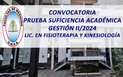 Convocatoria Prueba Suficiencia Académica Gestión II/2024 Lic. en Fisioterapia y Kinesiología Facultad de Medicina