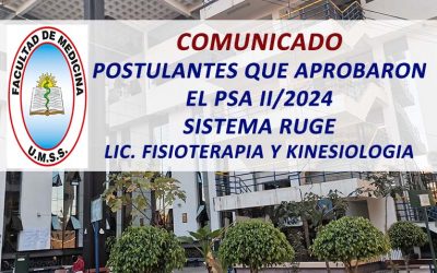 Comunicado a los Postulantes que Aprobaron el PSA II/2024 el Sistema RUGE Carrera de Fisioterapia y Kinesiología Facultad de Medicina