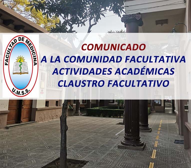 Comunicado a la Comunidad Facultativa sobre las Actividades Académicas el día del Claustro Facultativo