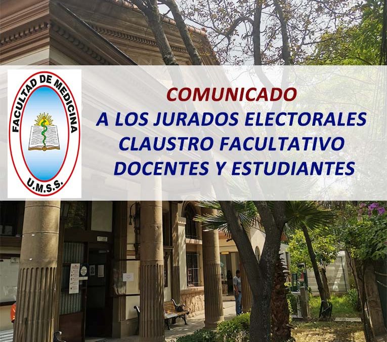 Comunicado a los Jurados Electorales Claustro Facultativo de Docentes y Estudiantes