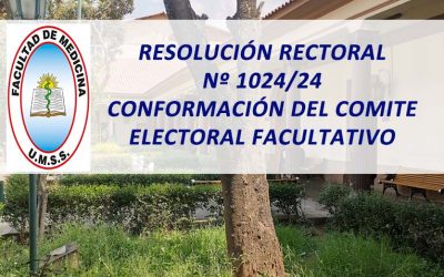 Resolución Rectoral N° 1024/24 Conformación del Comité Electoral Facultativo