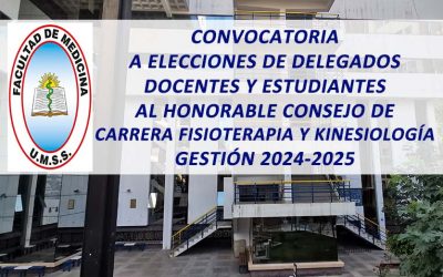 Convocatoria a Elecciones de Delegados Docentes y Estudiantes al Honorable Consejo de Carrera de Fisioterapia y Kinesiología Gestión 2024-2025