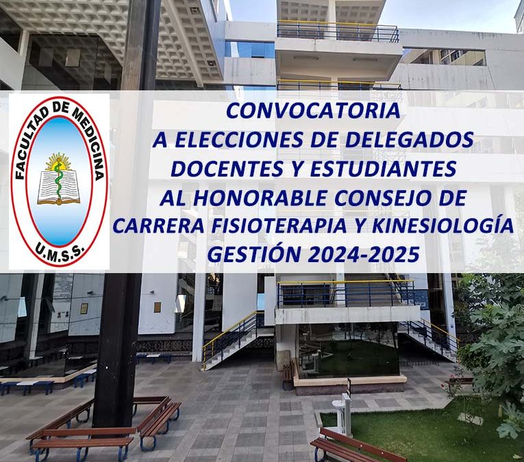 Convocatoria a Elecciones de Delegados Docentes y Estudiantes al Honorable Consejo de Carrera de Fisioterapia y Kinesiología Gestión 2024-2025