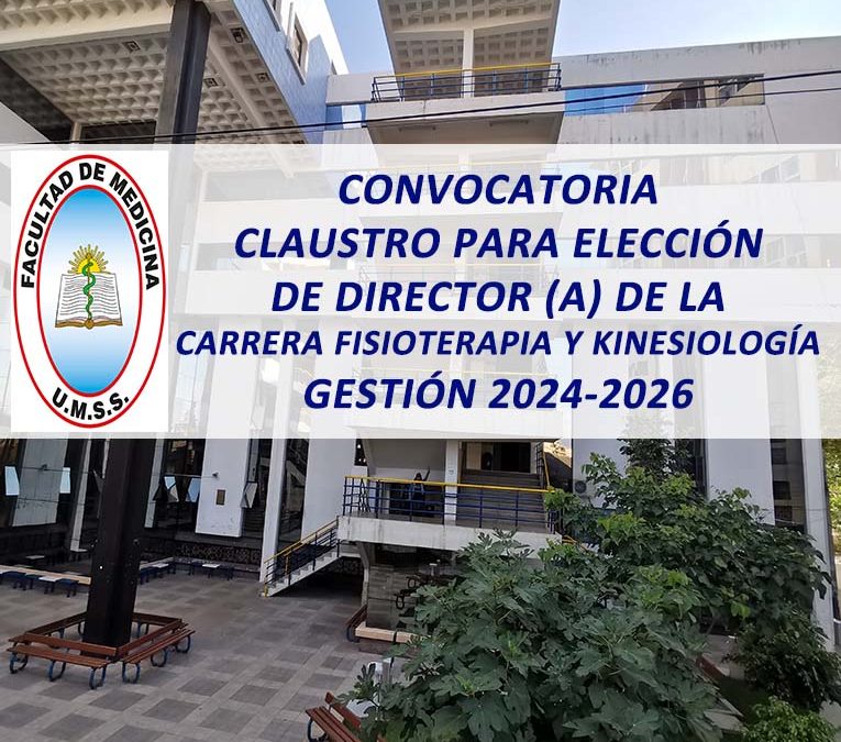 Convocatoria Claustro para la Elección de Director (a) de la Carrera de Fisioterapia y Kinesiología Gestión 2024-2026