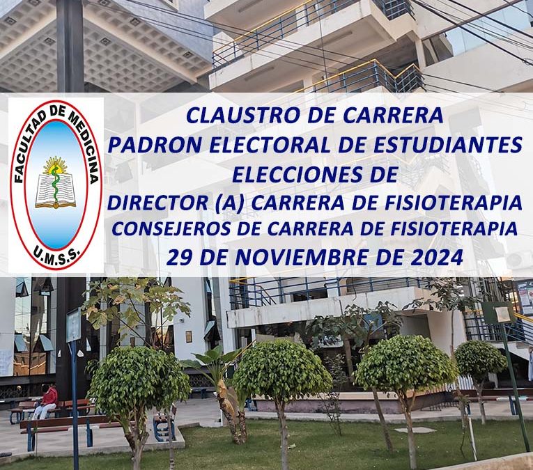 Claustro de Carrera Padrón Electoral de Estudiantes, Elecciones de: Director (a) Carrera de Fisioterapia Consejeros de Carrera de Fisioterapia, 29 de Noviembre de 2024