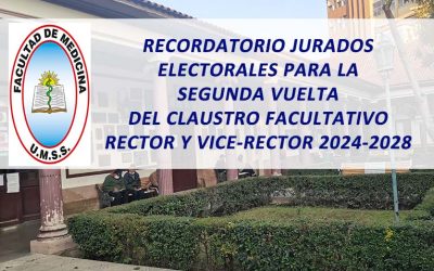 Recordatorio Jurados Electorales para la Segunda Vuelta del Claustro Facultativo Rector y Vice-rector 2024-2028