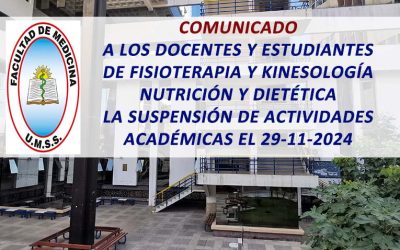 Comunicado a los Docentes y Estudiantes de Fisioterapia y Kinesiología, Nutrición y Dietética la Suspensión de Actividades Académicas el 29-11-2024