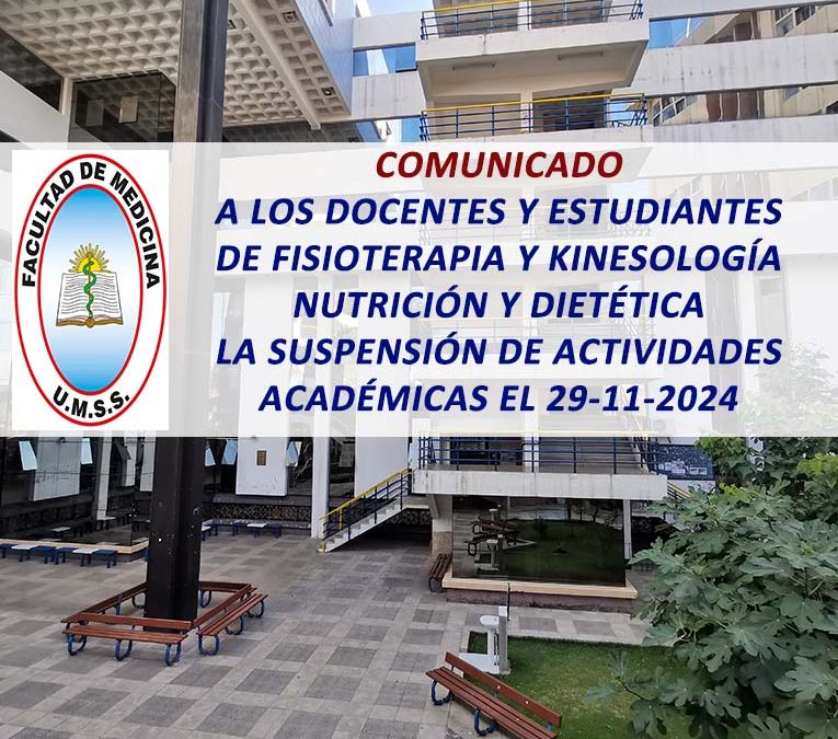 Comunicado a los Docentes y Estudiantes de Fisioterapia y Kinesiología, Nutrición y Dietética la Suspensión de Actividades Académicas el 29-11-2024