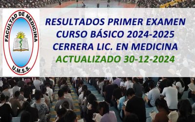 Resultados Primer Examen Curso Básico 2024-2025 Carrera Lic. en Medicina Facultad de Medicina Actualizado 30-12-2024