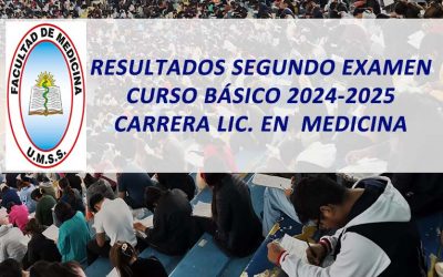 Resultados Segundo Examen Curso Básico 2024-2025 Carrera Lic. en Medicina Facultad de Medicina