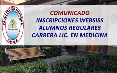 Comunicado Inscripciones WEBSISS Alumnos Regulares Carrera Lic. en Medicina