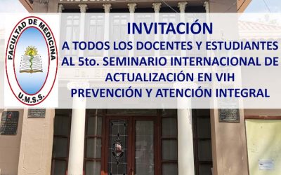 Invitación a todos los Docentes y Estudiantes al 5to. Seminario Internacional de Actualización en VIH Prevención y Atención Integral