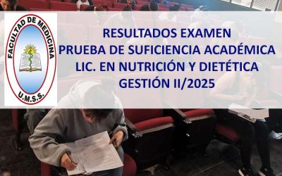 Resultados Examen Prueba de Suficiencia Académica Lic. en Nutrición y Dietética Gestión II/2025