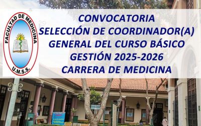 Convocatoria para Selección de Coodinador(a) General del Curso Básico 2025-2026 Carrera de Medicina