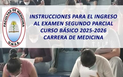 Instrucciones para el ingreso al Examen Segundo Parcial Curso Básico 2025-2026 Carrera Lic. en Medicina