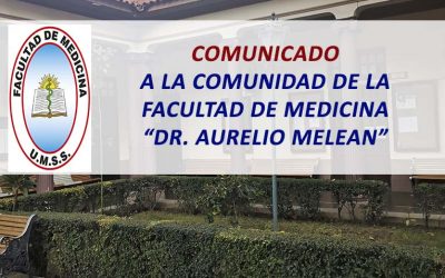 Comunicado a la Comunidad de la Facultad de Medicina «Dr. Aurelio Melean»