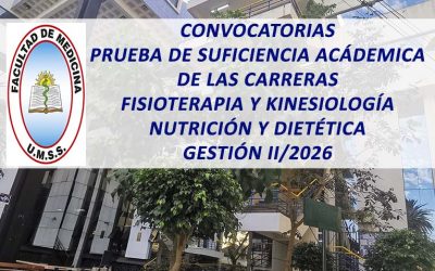 Covocatorias Prueba de Suficiencia Académica de las Carreras de Fisioterapia y Kinesiología, Nutrición y Dietética Gestión II/2026 Facultad de Medicina