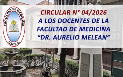 Circular N° 04/2026 a los Docentes de la Facultad de Medicina «Dr. Aurelio Melean»