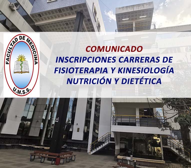 Comunicado Inscripciones Carreras de Fisioterapia y Kinesiología, Nutrición y Dietética Facultad de Medicina