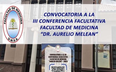 Convocatoria a la III Conferencia Facultativa, Facultad de Medicina «Dr. Aurelio Melean»