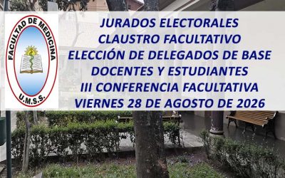 Jurados Electorales Claustro Facultativo Elección de Delegados de Base Docentes y Estudiantes III Conferencia Facultativa Fecha Viernes, 28 de Agosto de 2026