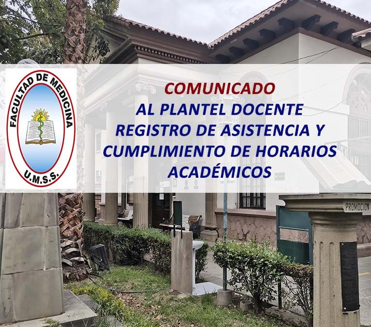 Comunicado al Plantel Docente que el Registro de Asistencia y Cumplimiento de Horarios Académicos Asignados