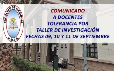Comunicado a Docentes de la Facultad de Medicina Tolerancia por Taller de Investigación, Fechas 09, 10 y 11 de Septiembre de 2026