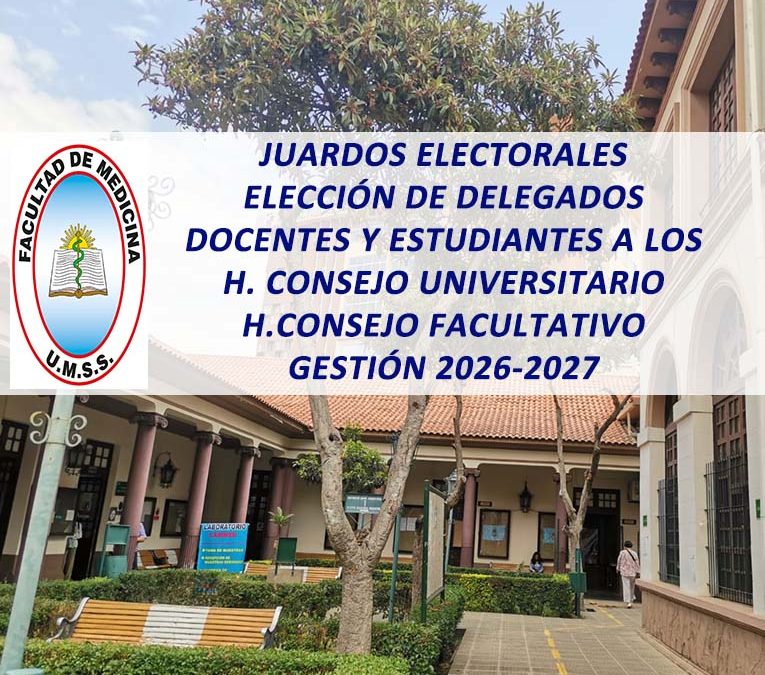 Jurados Electorales Elección de Delegados Docentes y Estudiantes a los H. Consejo Universitario, H. Consejo Facultativo, Gestión 2026-2027